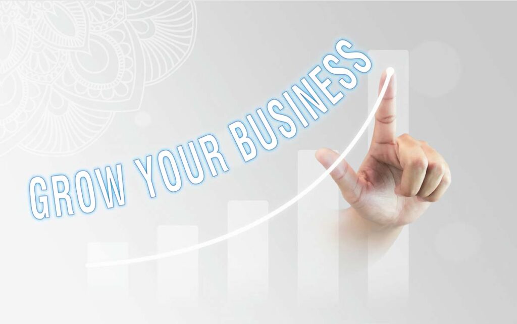 Grow your business